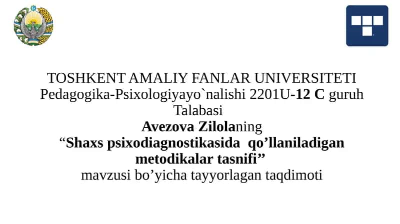 Shaxs psixodiagnostikasida qo'llaniladigan metodikalar tasnifi