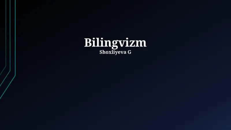 Bilingualizm