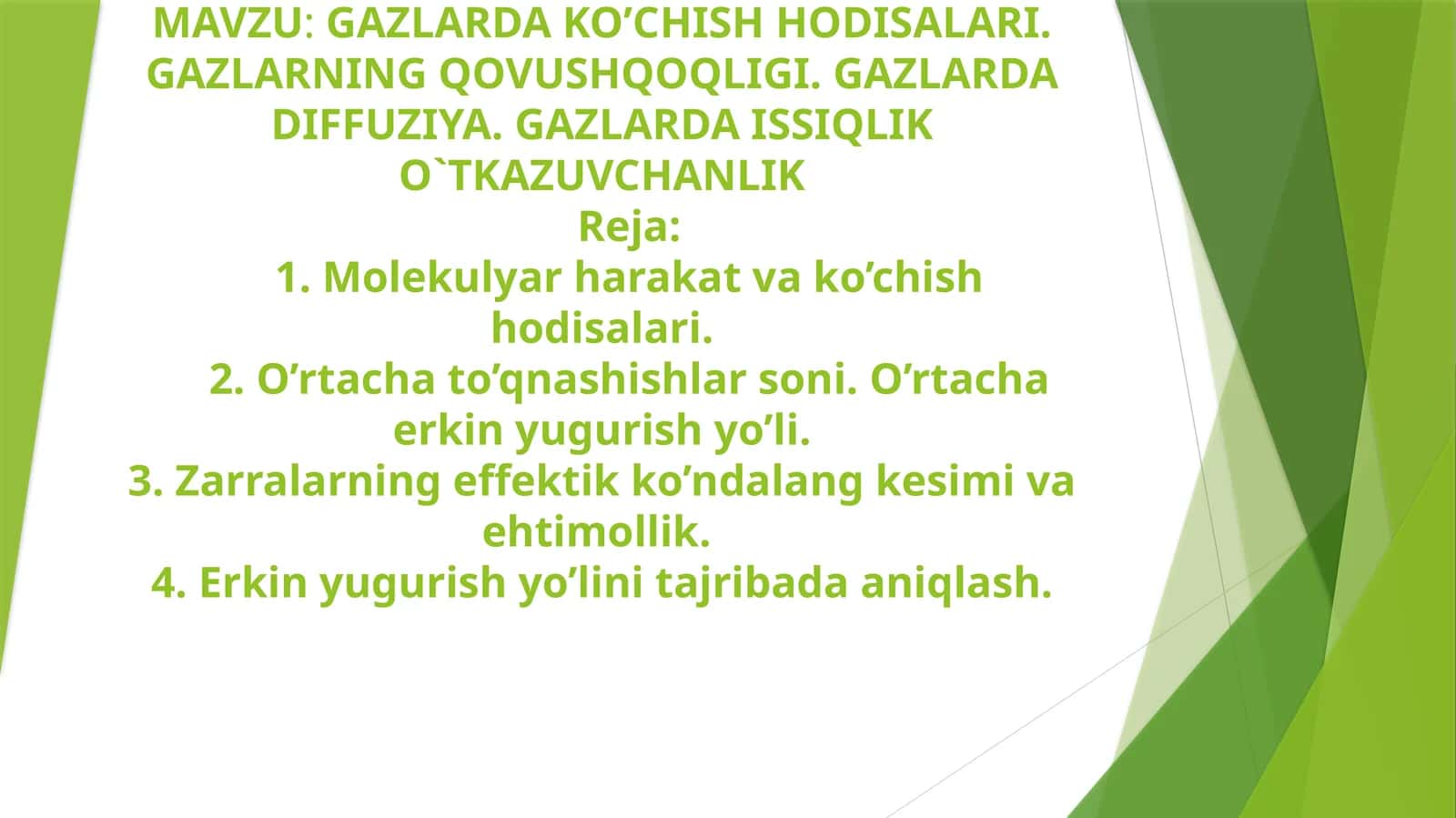 GAZLARDA KO’CHISH HODISALARI