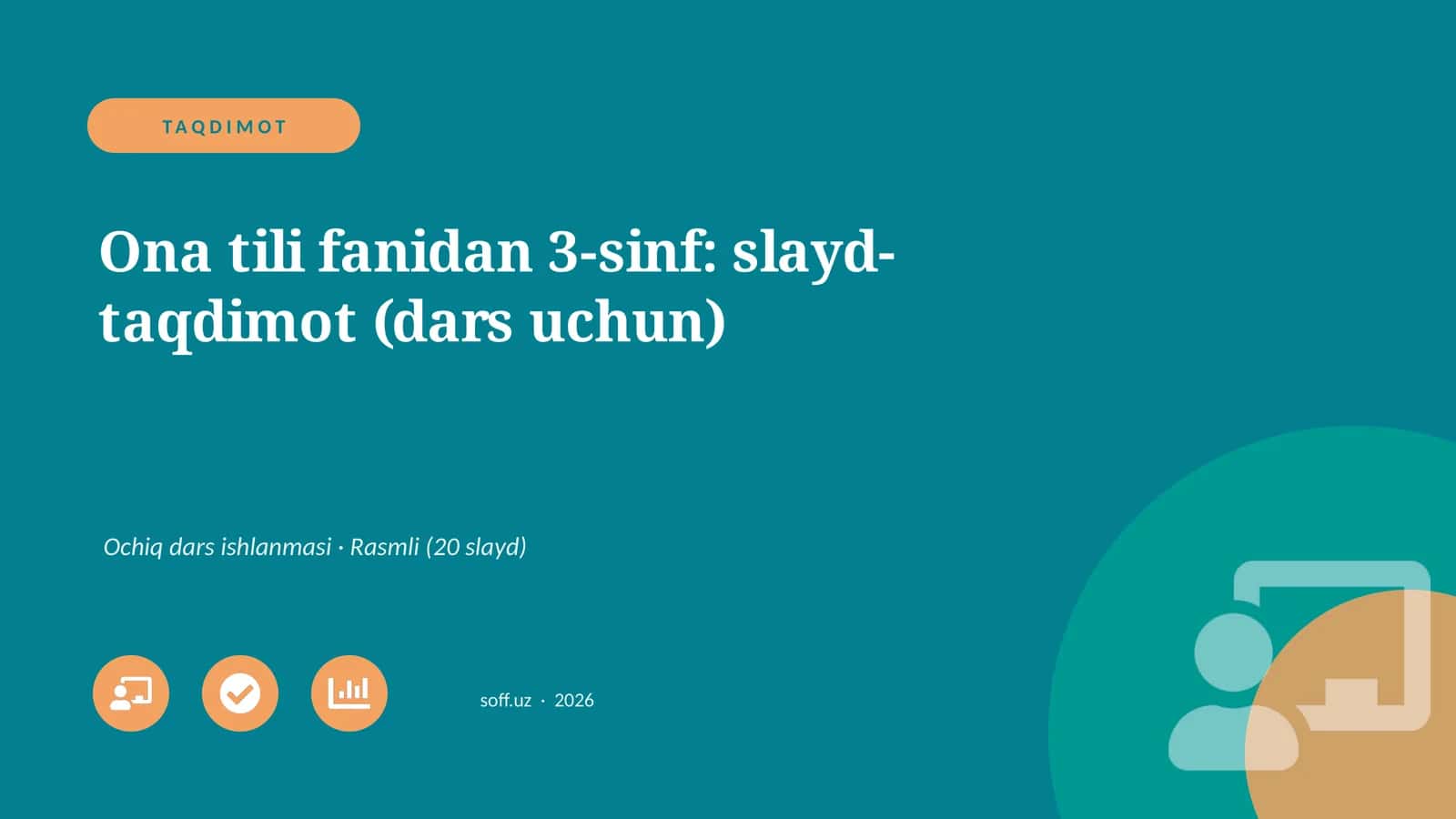 Ona tili fanidan 3-sinf: slayd-taqdimot (dars uchun)