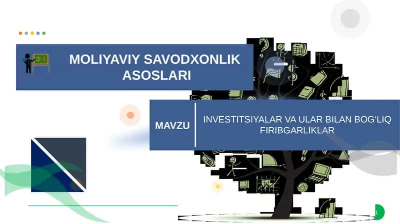 INVESTITSIYALAR VA ULAR BILAN BOG‘LIQ FIRIBGARLIKLAR