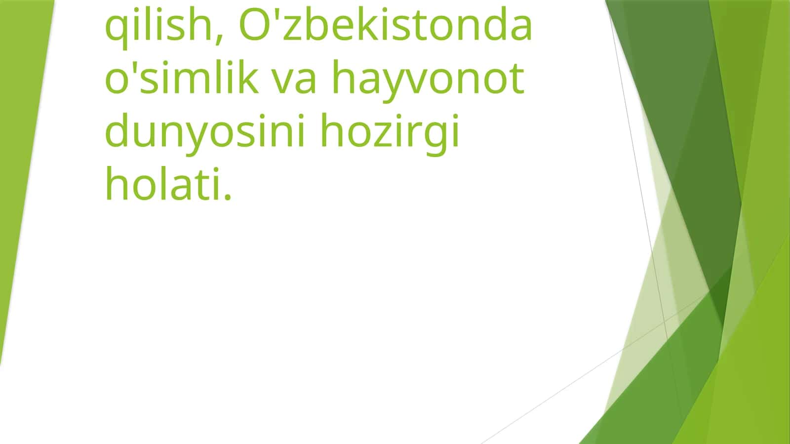 O‘simlik va hayvonot dunyosini muhofaza qilish
