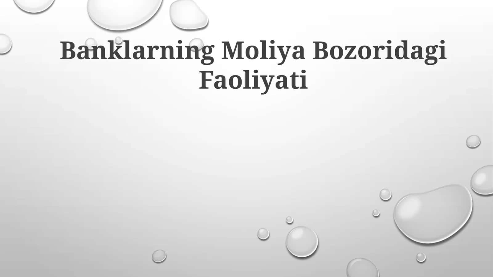 Banklarning Moliya Bozoridagi Faoliyati