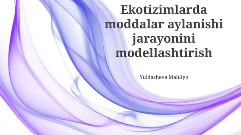 Ekosistemalarda moddalar aylanishi jarayonini modellashtirish