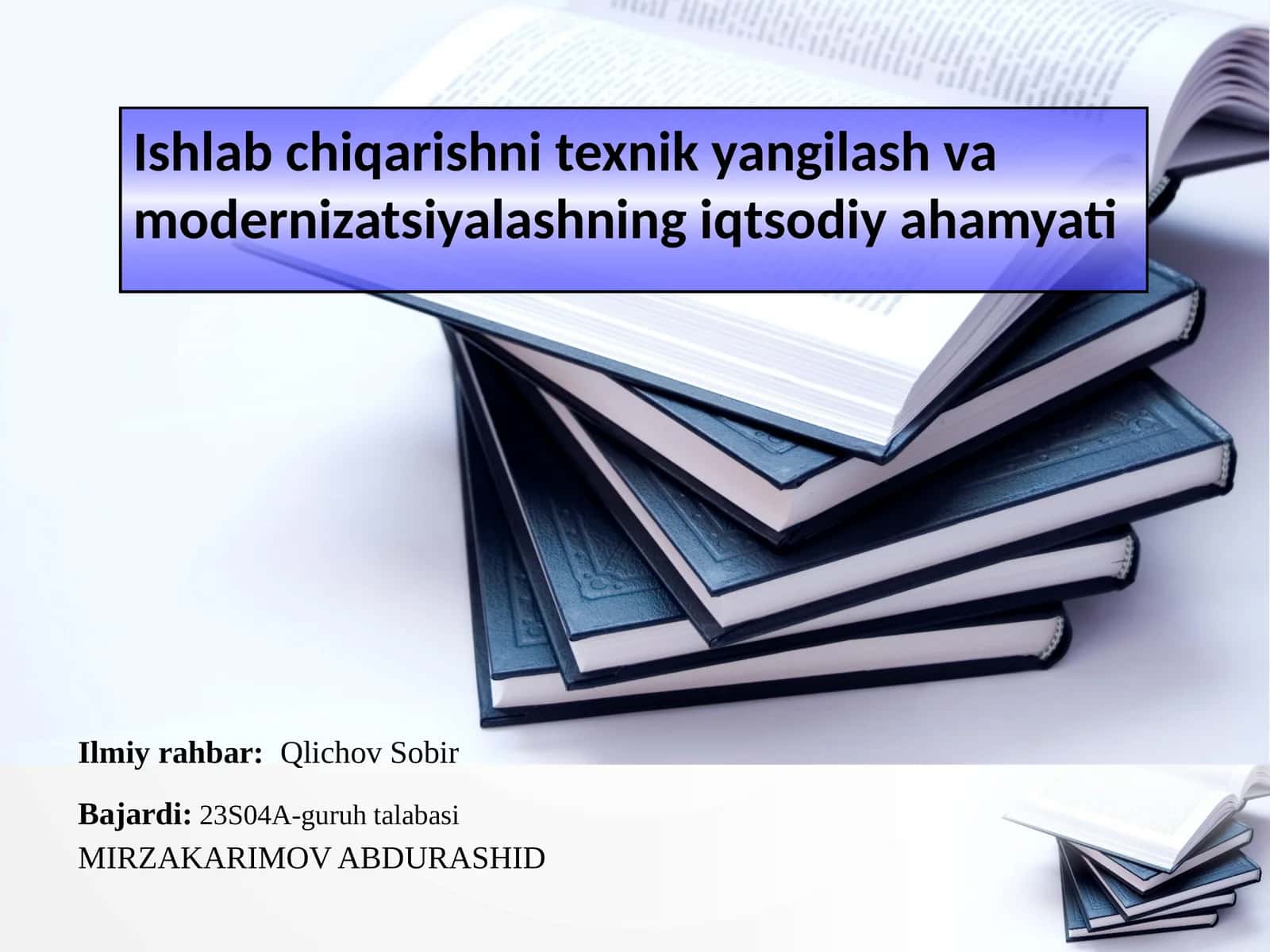 Ishlab chiqarishni texnik yangilash va modernizatsiyalashning iqtisodiy ahamiyati