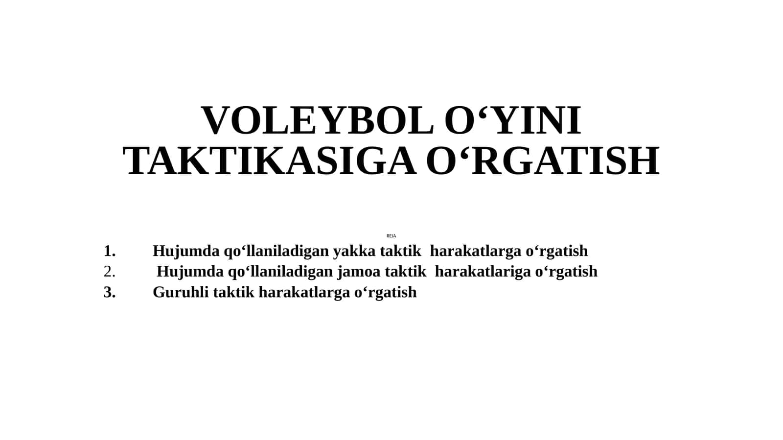 VOLEYBOLO‘YINITAKTIKASIGA O‘RGATISH