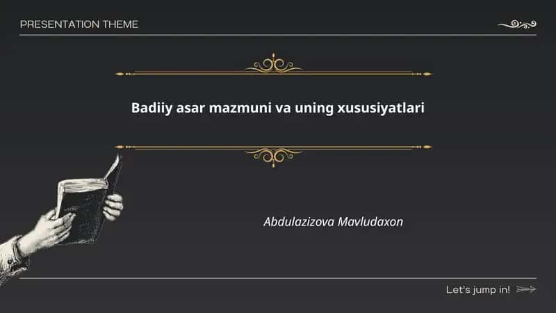 Badiiy asar mazmuni va uning xususiyatlari