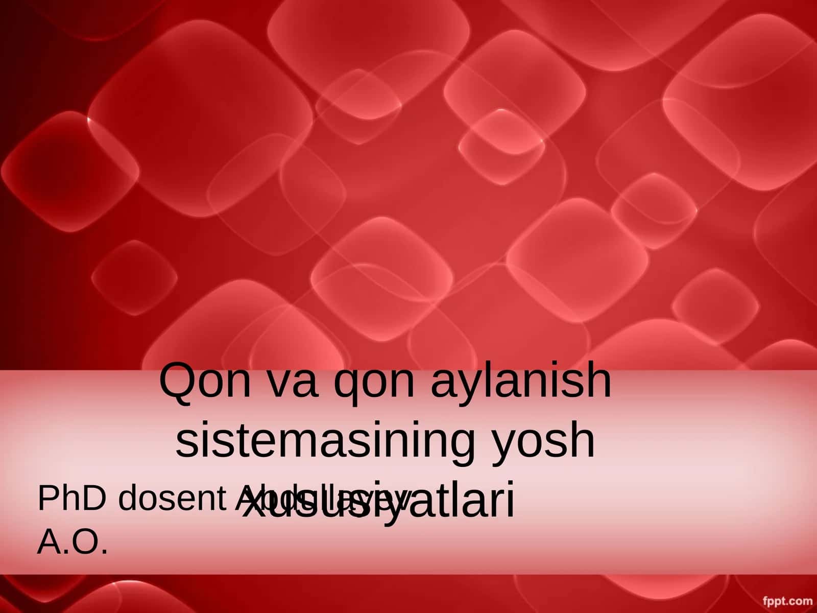 Qon va qon aylanish sistemasining yosh xususiyatlari