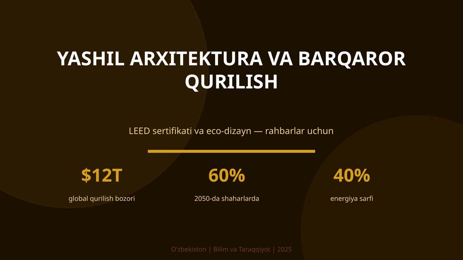 YASHIL ARXITEKTURA VA BARQAROR QURILISH