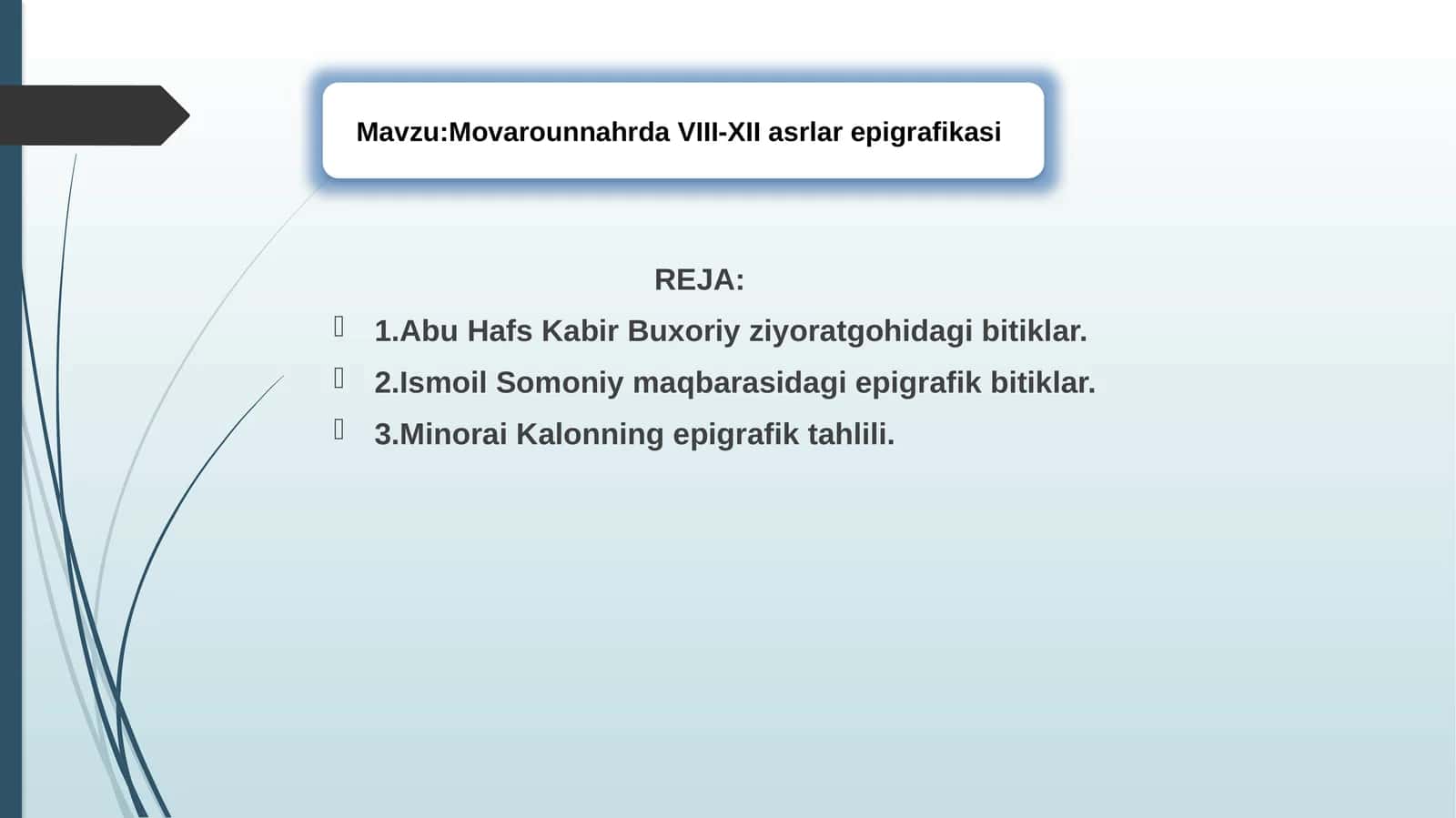 Abu Hafs Kabir Buxoriy ziyoratgohi bitiklar