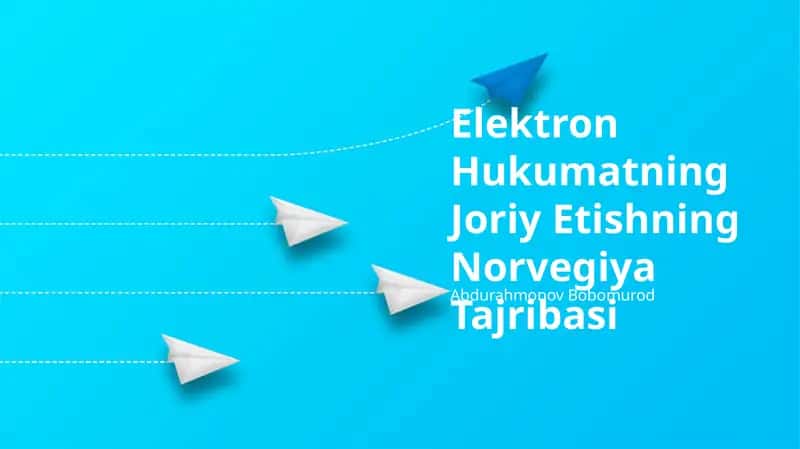 Elektron Hukumatning Joriy Etishning Norvegiya Tajribasi