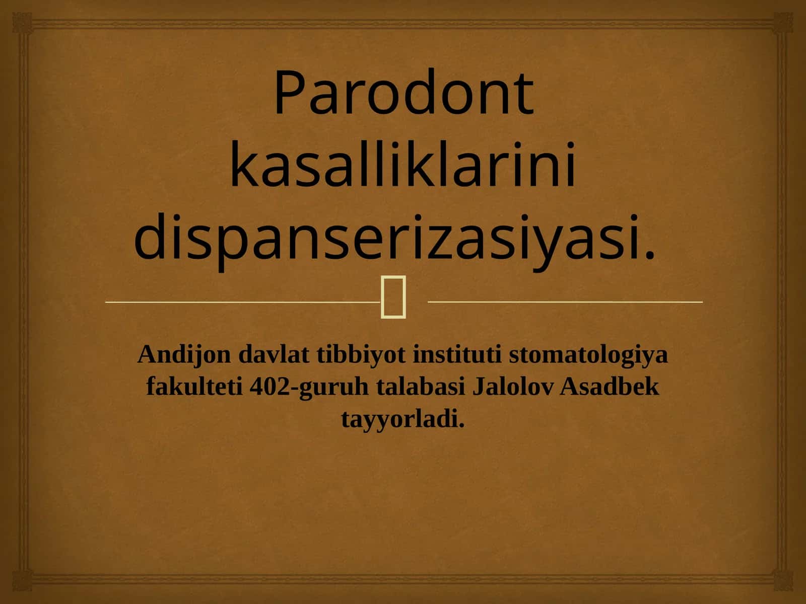 Parodont kasalliklarini dispanserizasiyasi.