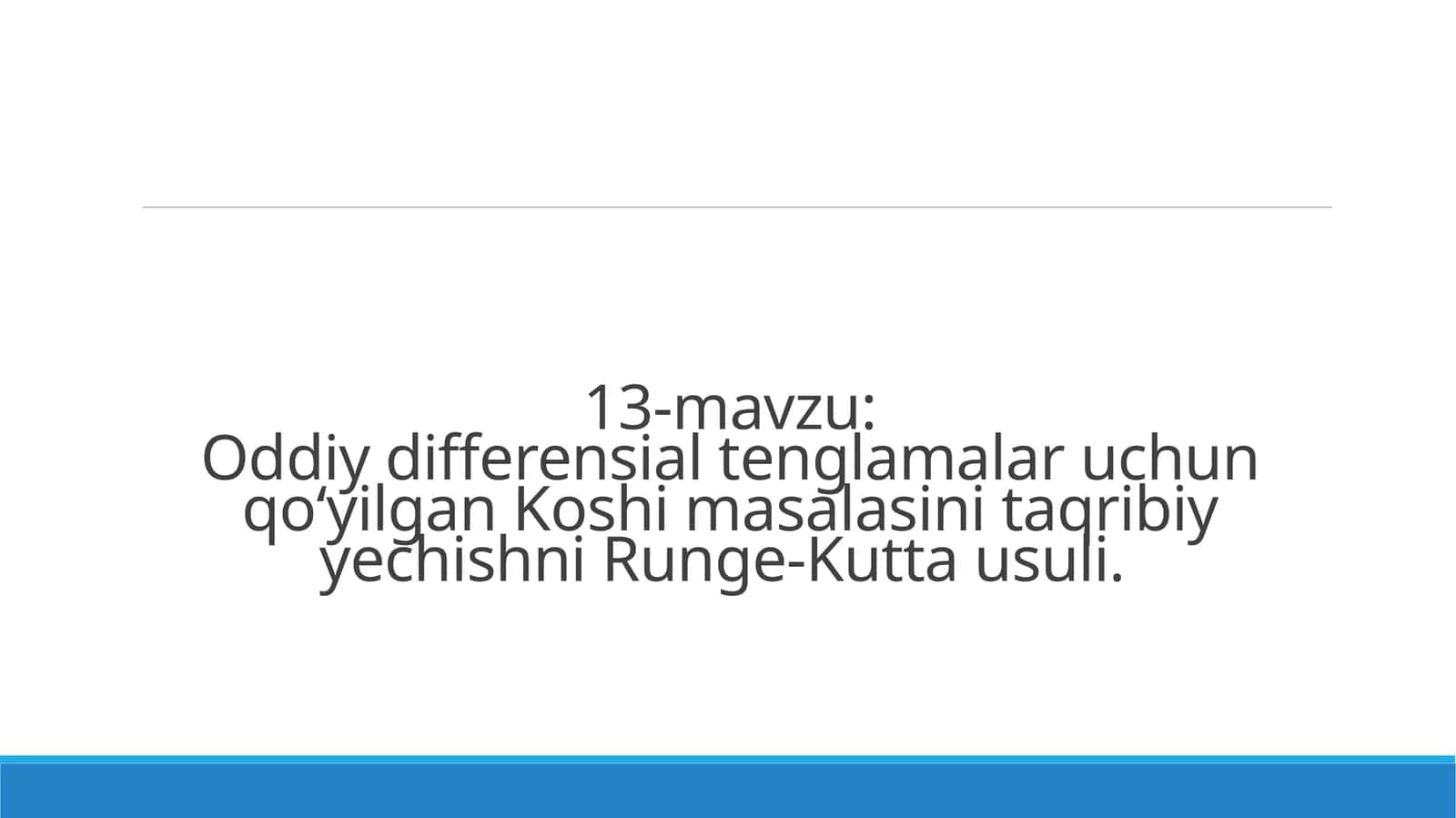 Oddiy differensial tenglamalar uchun Koshi masalasini yechish