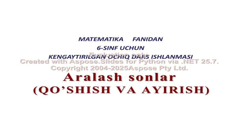 Aralash sonlar (QO’SHISH VA AYIRISH)