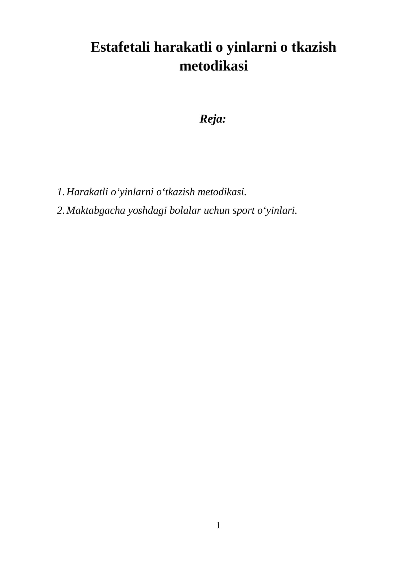 Harakatli o'yinlarni o'tkazish metodikasi