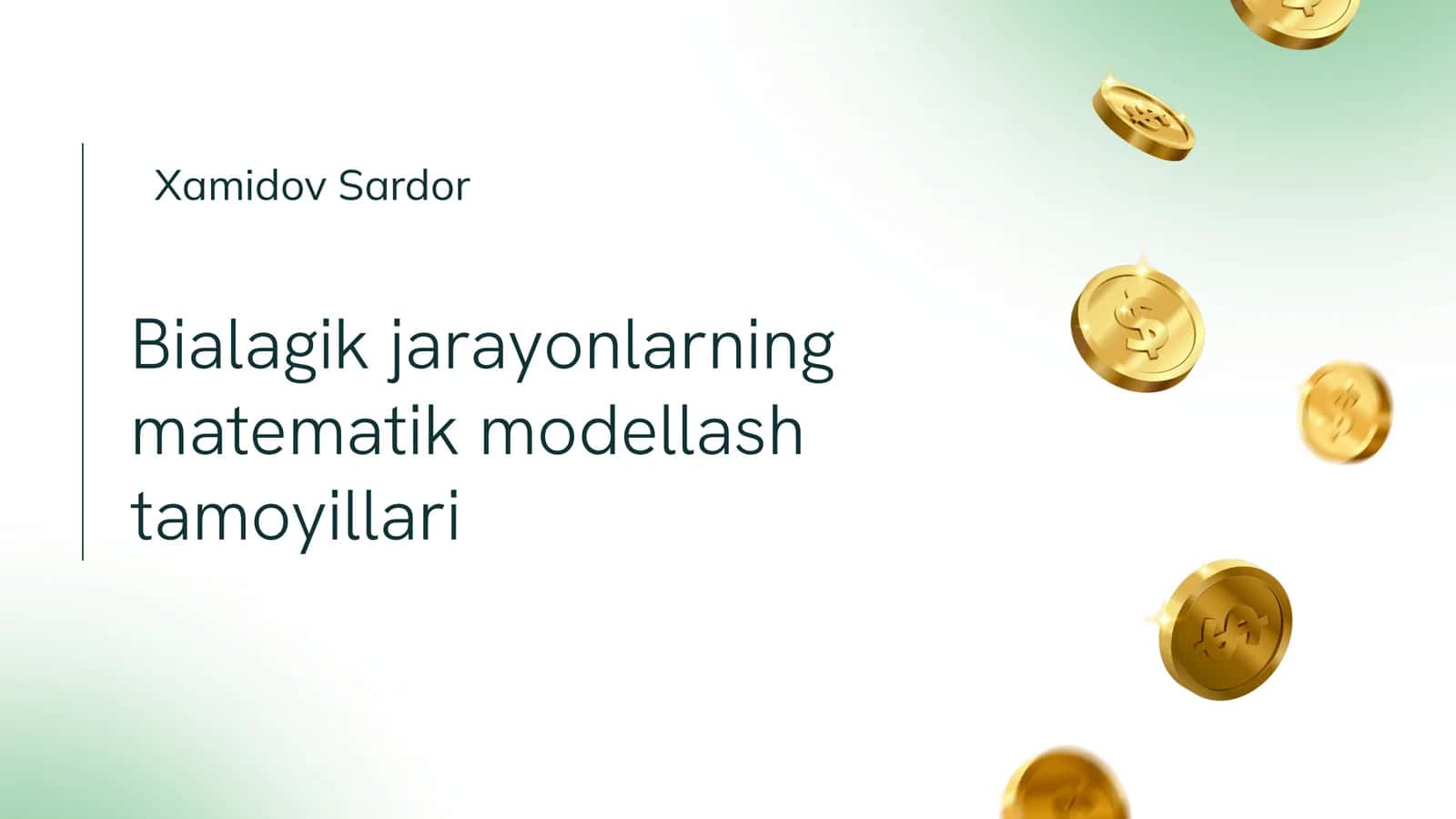 Bialagik jarayonlarning matematik modellash tamoyillari