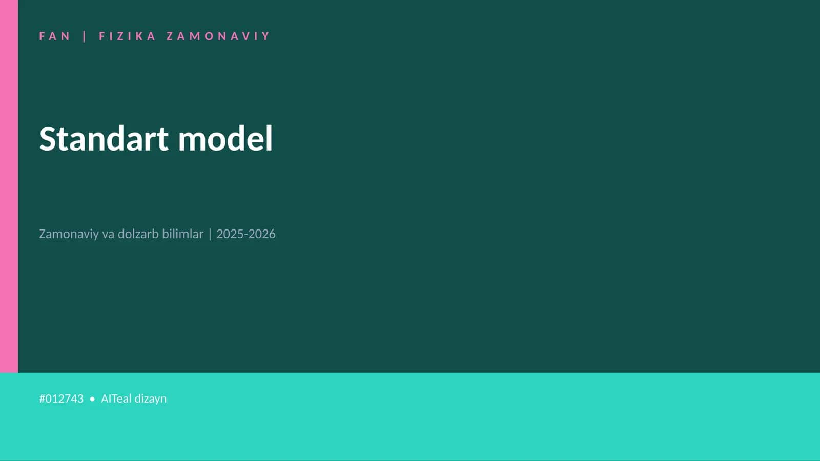 FIZIKA ZAMONAVIY