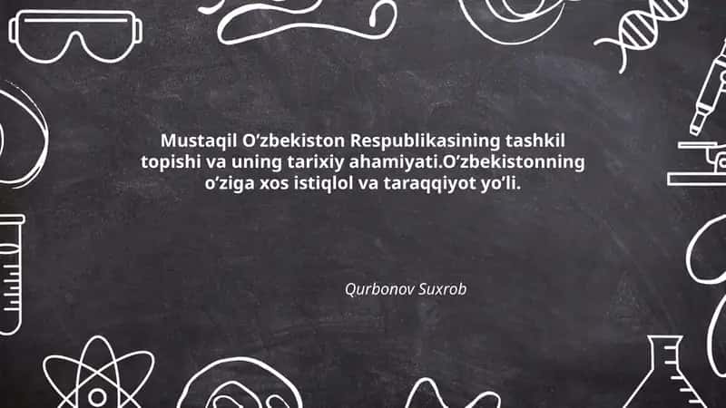 O'zbekistonning Mustaqilligini Elonga Topish va Tarixiy Ahamiyati