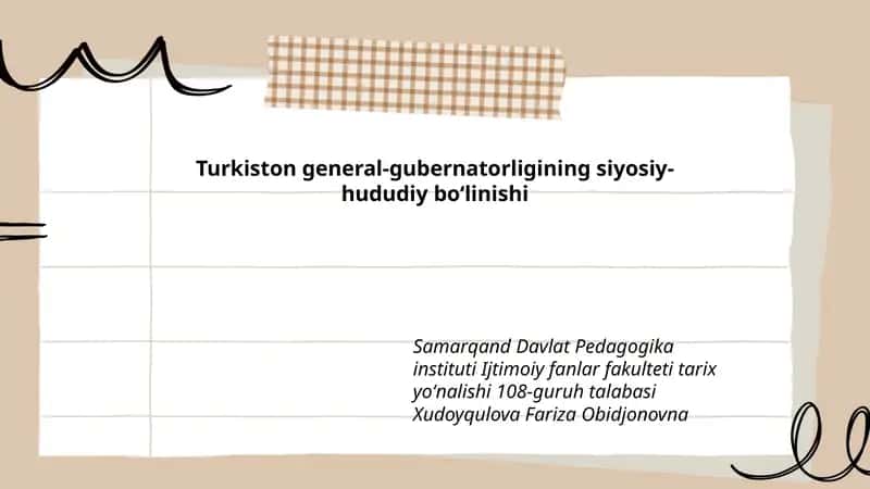 Turkiston general-gubernatorligining siyosiy-hududiy bo‘linishi