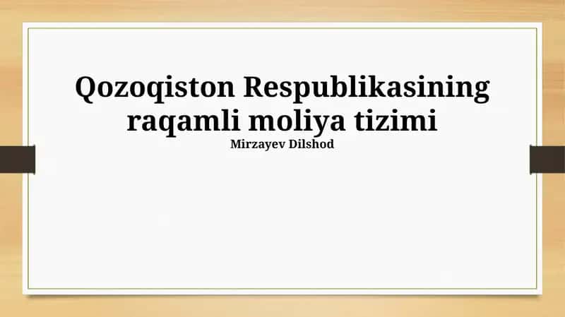 Qozog'iston Respublikasining raqamli moliya tizimi
