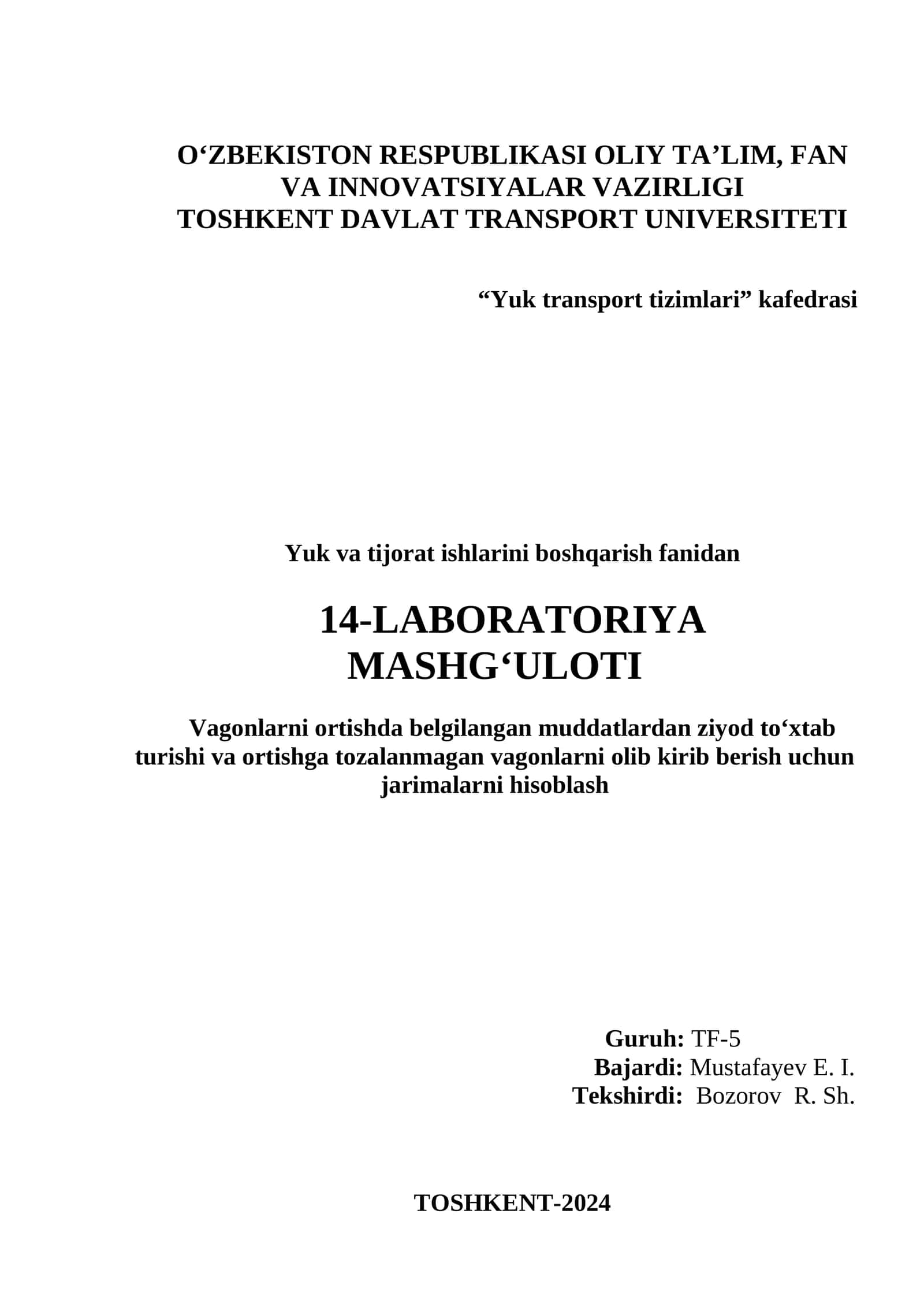 Vagonlarni ortishda belgilangan muddatlardan ziyod to‘xtab turishi va ortishga tozalanmagan vagonlarni olib kirib berish uchun jarimalarni hisoblash