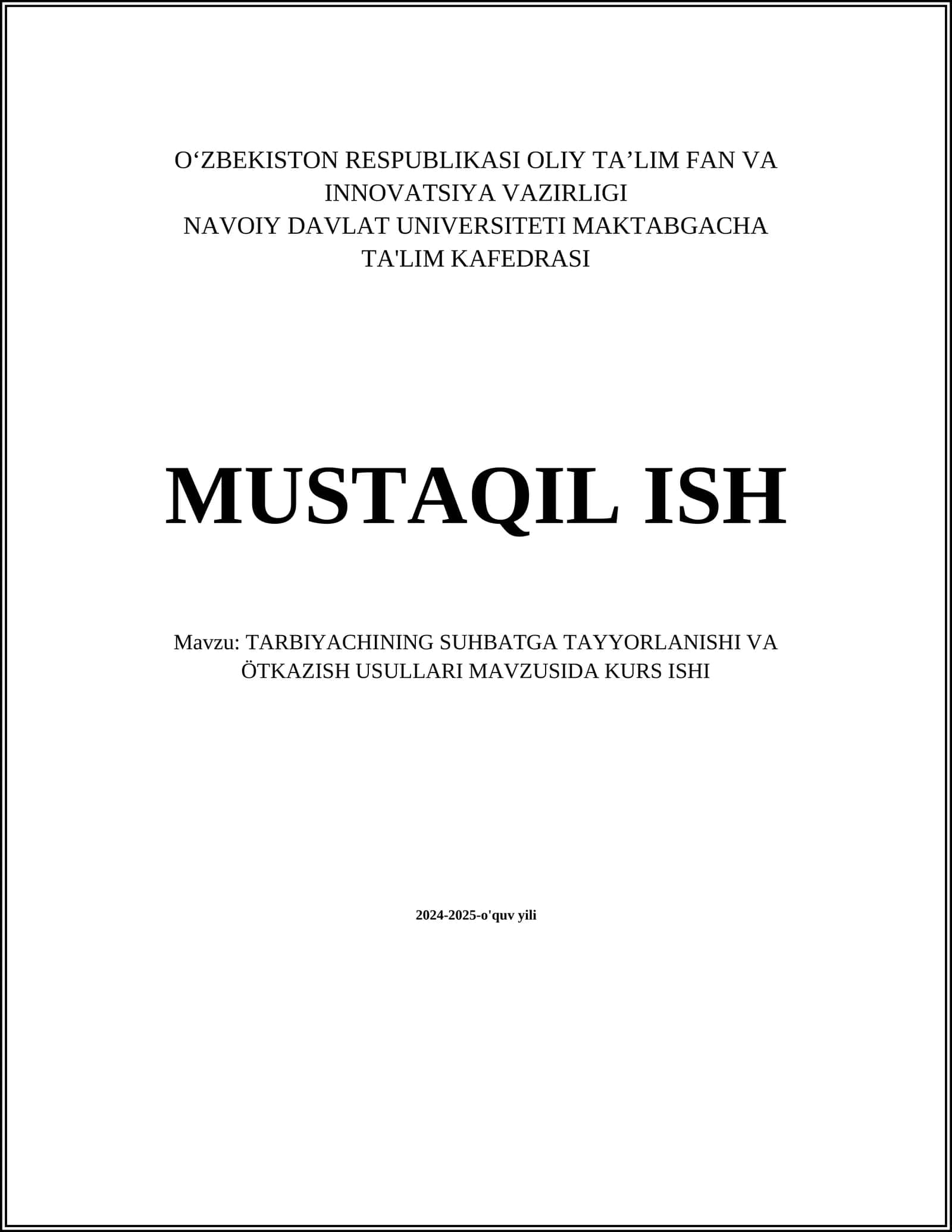 TARBIYACHINING SUHBATGA TAYYORLANISHI VA ÖTKAZISH USULLARI