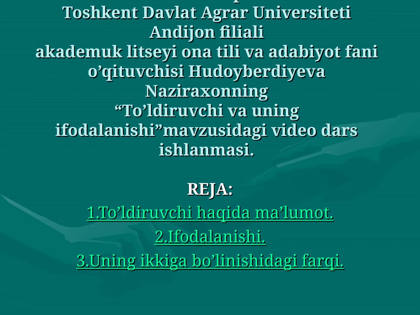 To’ldiruvchi va uning ifodalanishi video dars ishlanmasi