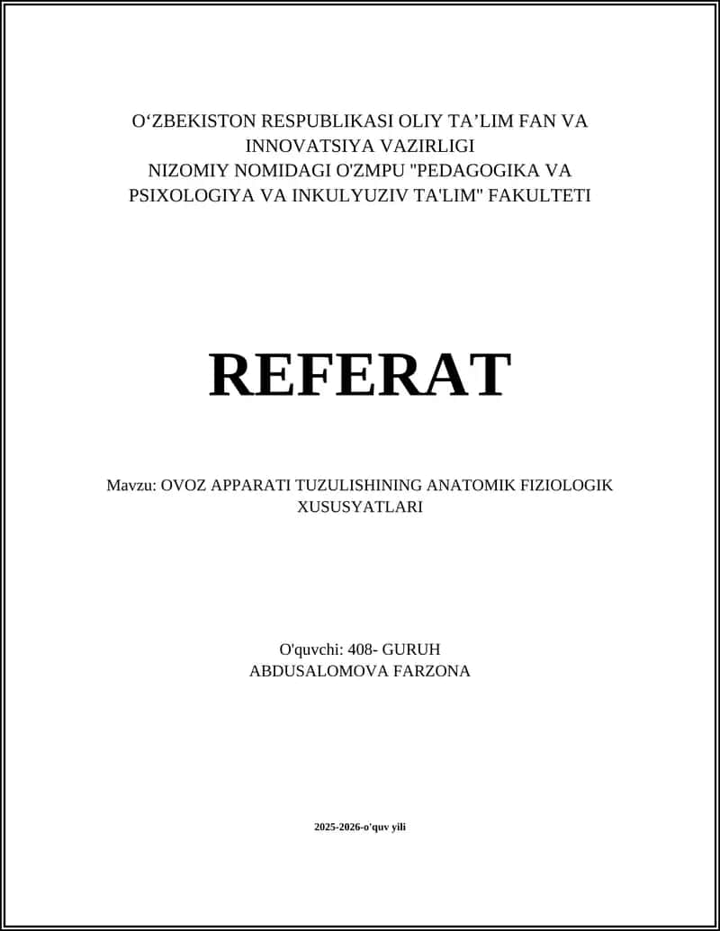 OVOZ APPARATI TUZULISHINING ANATOMIK FIZIOLOGIK XUSUSYATLARI