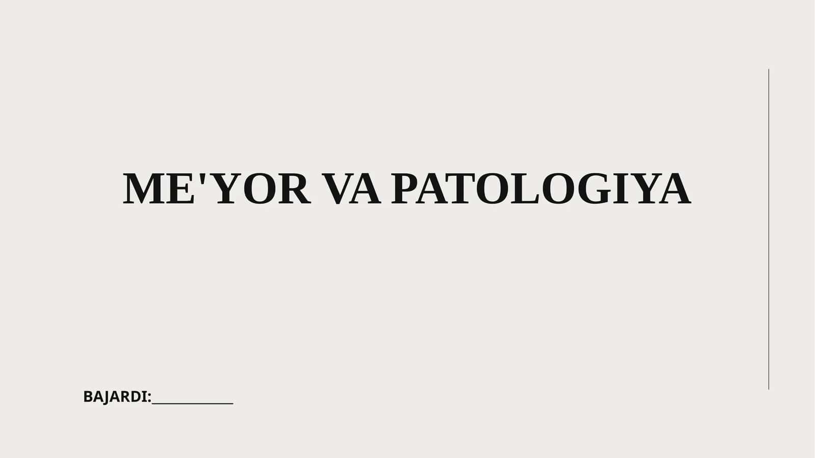 ME'YOR VA PATOLOGIYA