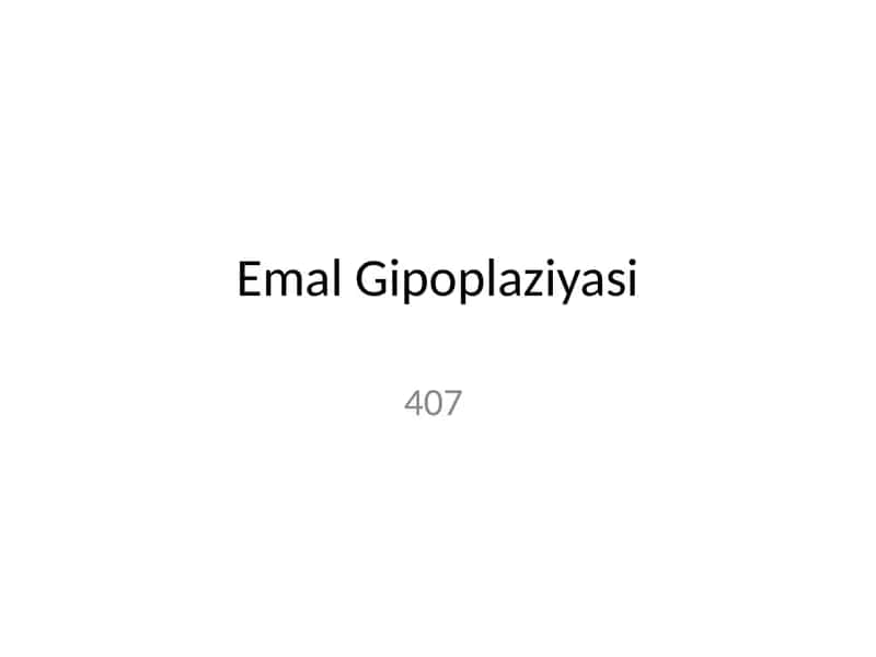 Emal Gipoplaziyasi
