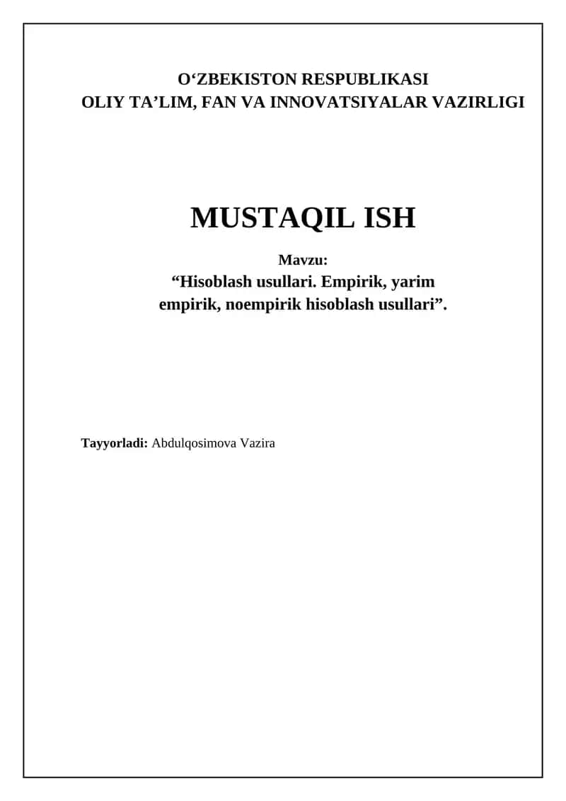 Hisoblash usullari. Empirik, yarim empirik, noempirik hisoblash usullari