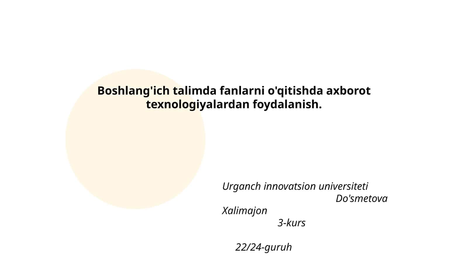Boshlang'ich talimda fanlarni o'qitishda axborot texnologiyalardan foydalanish