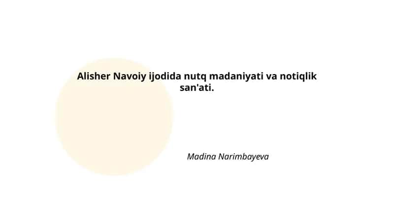 Alisher Navoiy ijodida nutq madaniyati va notiqlik san'ati