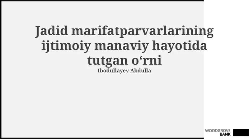 Jadid marifatparvarlarining ijtimoiy manaviy hayotida tutgan oʻrni