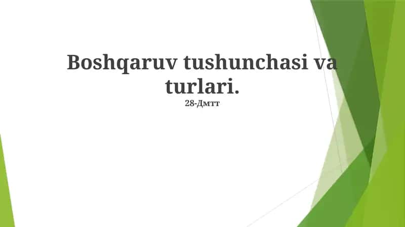 Boshqaruv tushunchasi va turlari