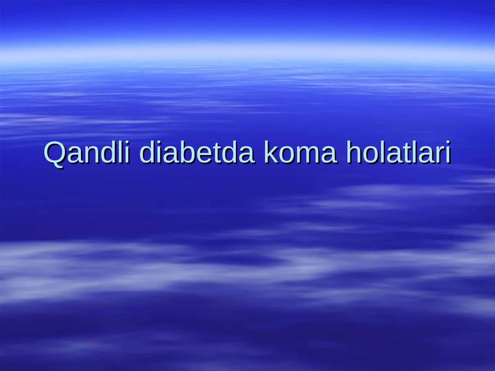 Qandli diabetda koma holatlari