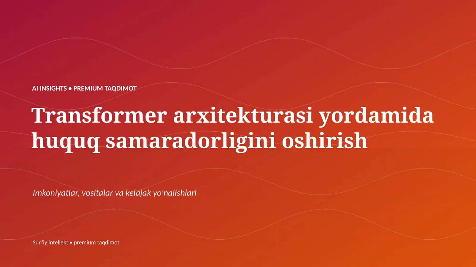 AI INSIGHTS • PREMIUM TAQDIMOT