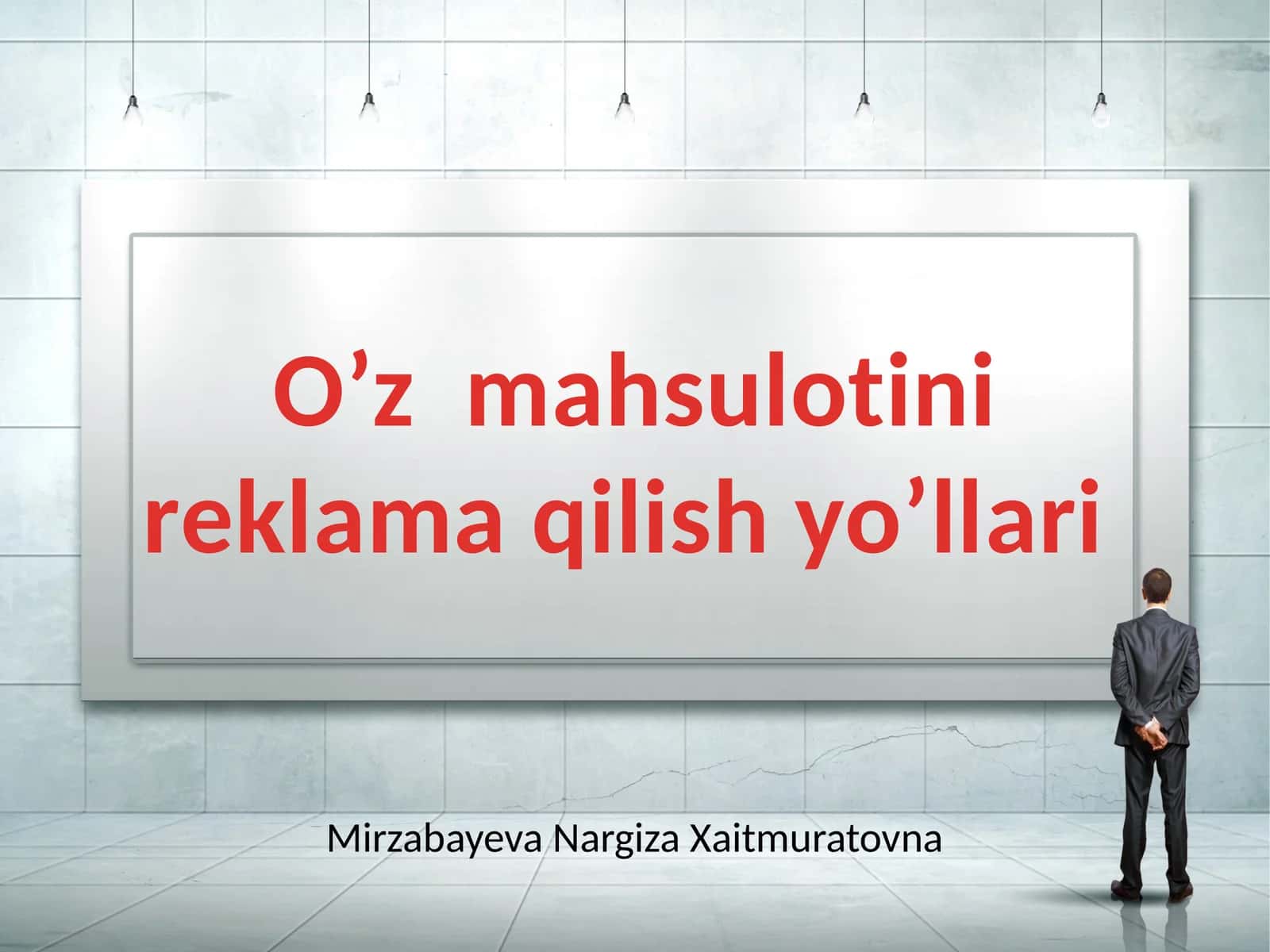 O’zmаhsulоtinirеklаmаqilishyo’llаri