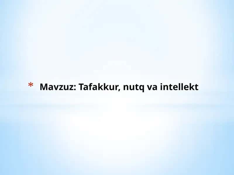 Tafakkur, nutq va intellekt