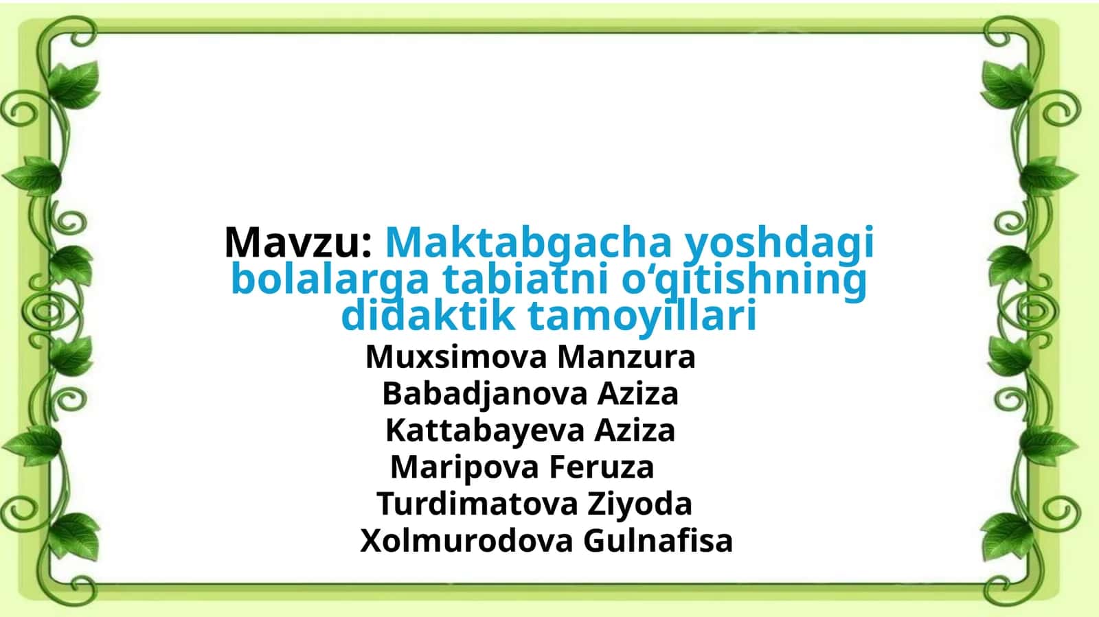 Maktabgacha yoshdagi bolalarga tabiatni o‘qitishning didaktik tamoyillari