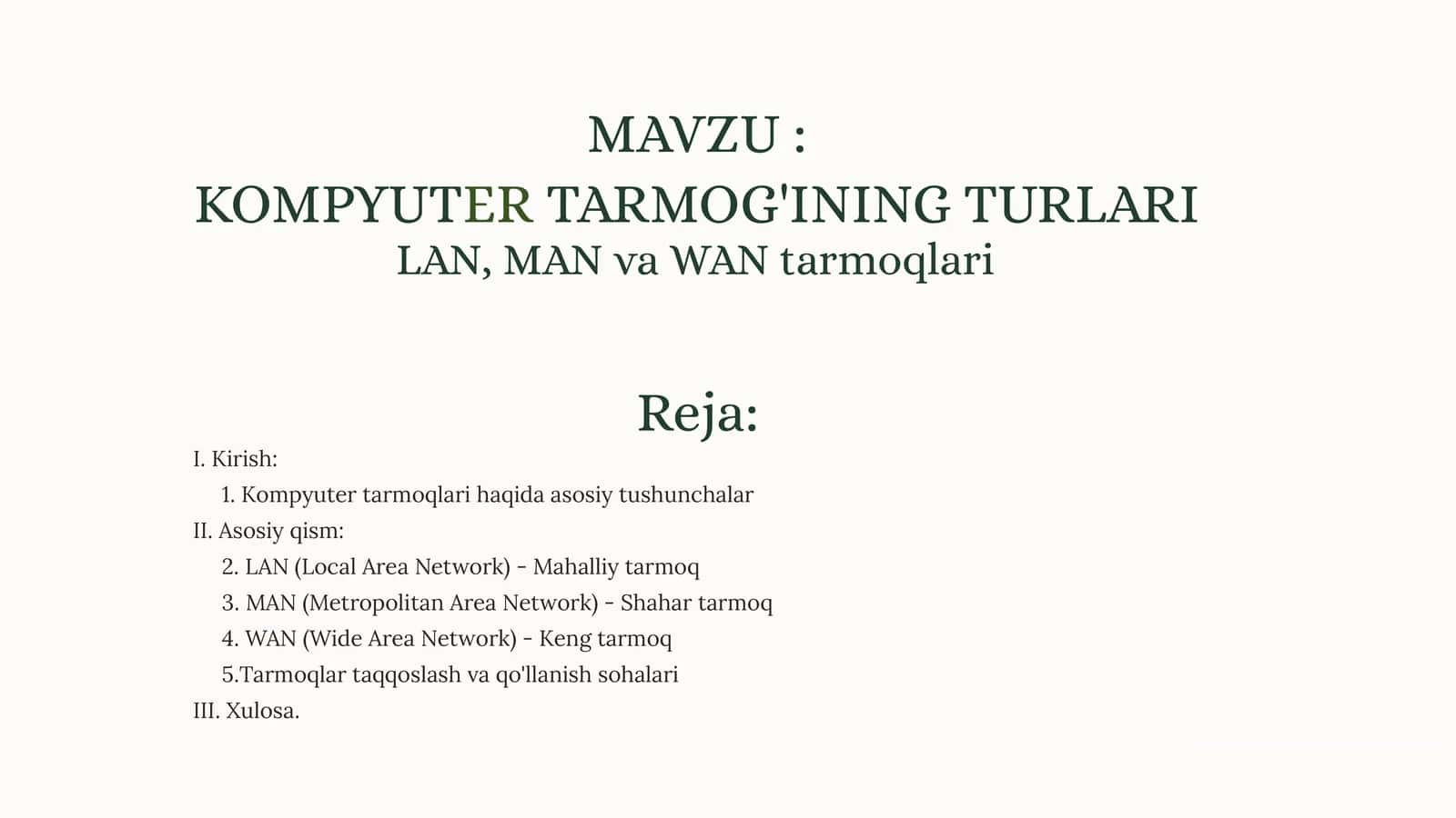 LAN, MAN va WAN tarmoqlari