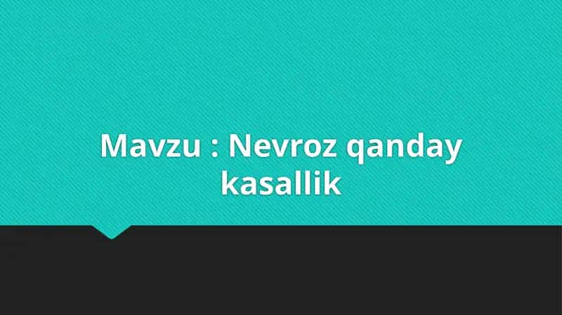 Nevroz qanday kasallik