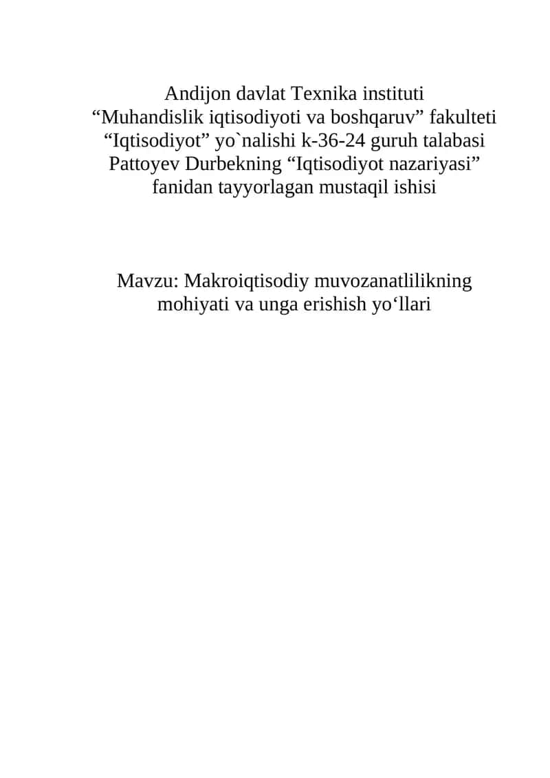 Makroiqtisodiy muvozanatlilikning mohiyati va unga erishish yo‘llari