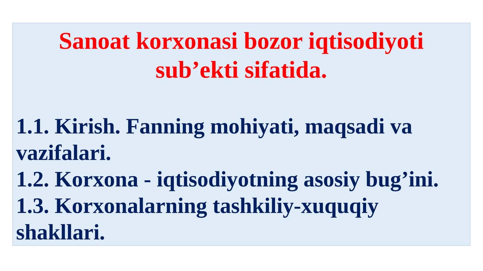 Sanoat korxonasi bozor iqtisodiyoti sub’ekti sifatida