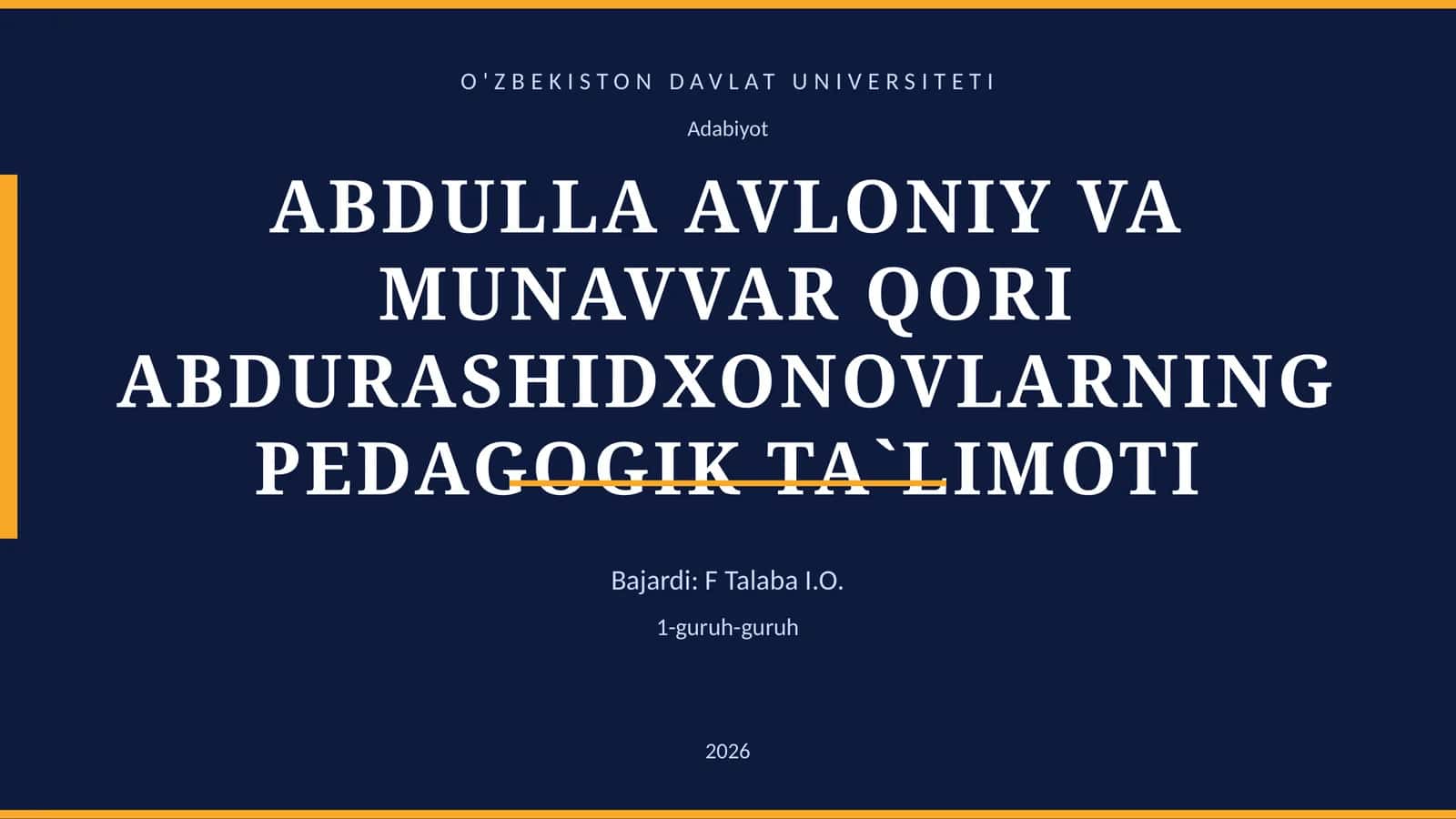 ABDULLA AVLONIY VA MUNAVVAR QORI ABDURASHIDXONOVLARNING PEDAGOGIK TA`LIMOTI