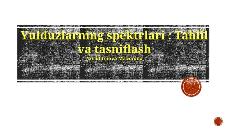 Yulduzlarning spektrlari: Tahlil va tasniflash