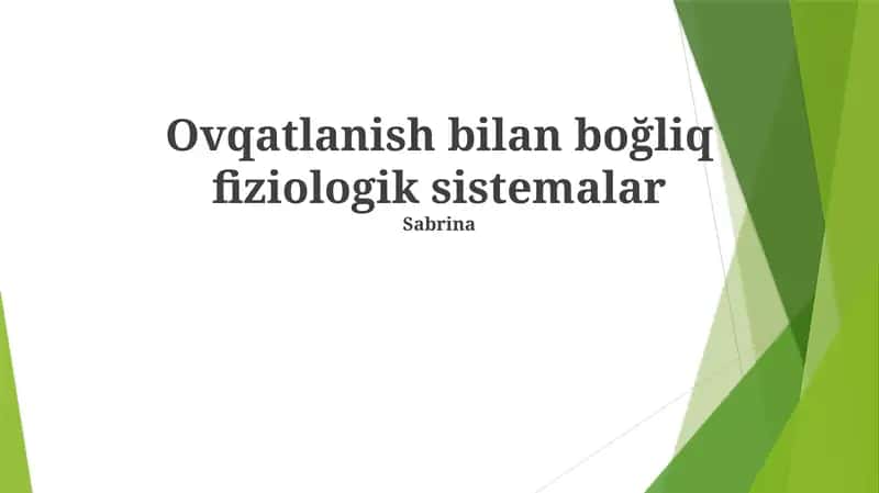 Ovqatlanish bilan boğliq fiziologik sistemalar