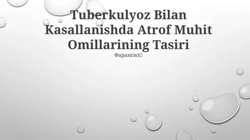 Tuberkulyoz Bilan Kasallanishda Atrof Muhit Omillarining Tasiri