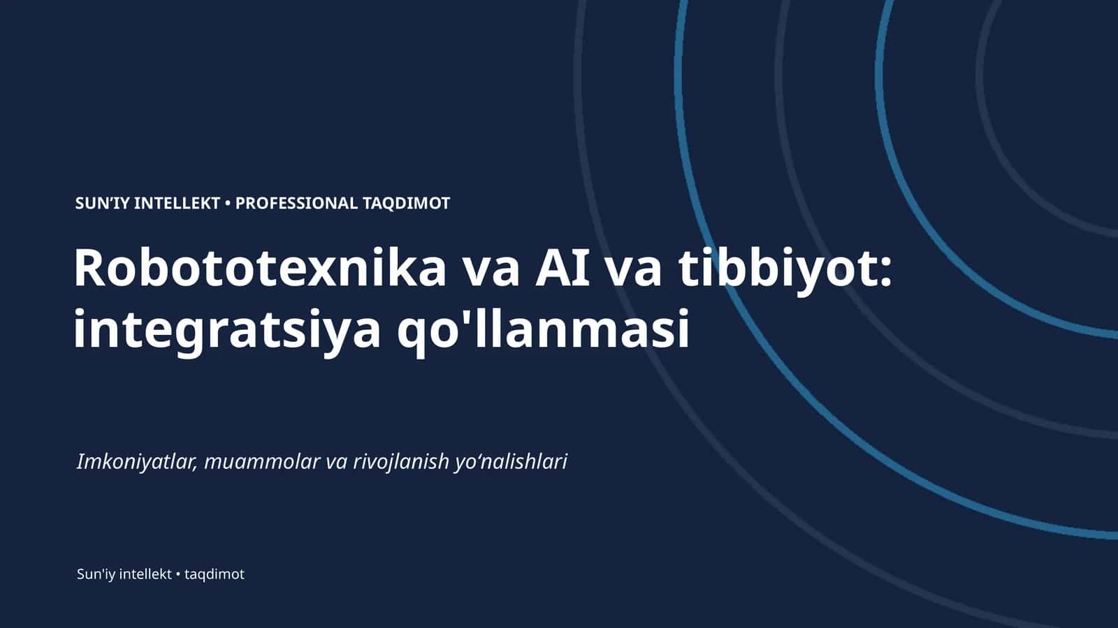 Robototexnika va AI va tibbiyot: integratsiya qo'llanmasi
