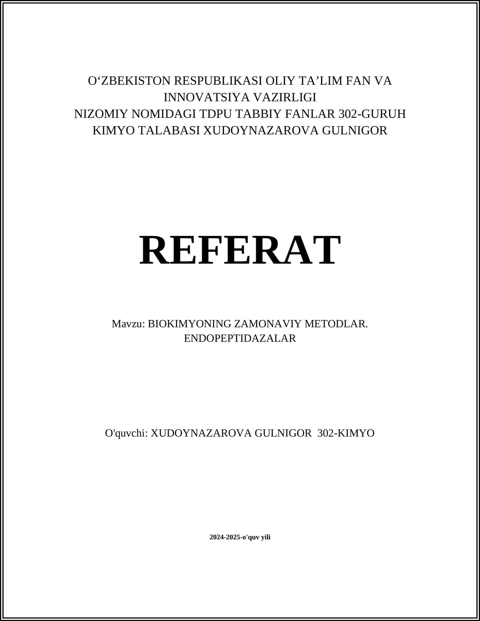BIOKIMYONING ZAMONAVIY METODLAR. ENDOPEPTIDAZALAR